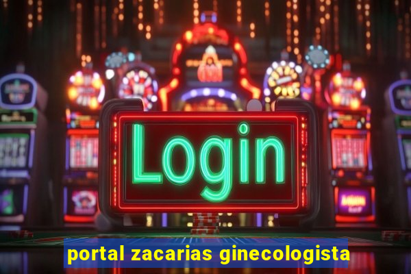 portal zacarias ginecologista